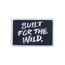 Collectors Patches Built For The Wild